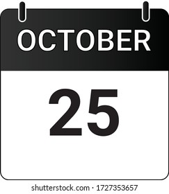 Flat icon calendar 25th of October indicated with white & black. Vector illustration.