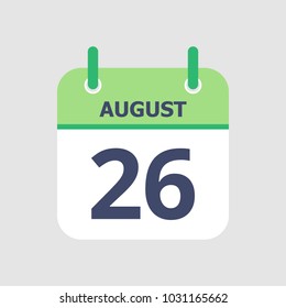 Flat icon calendar 26th of August isolated on gray background. Vector illustration.