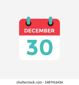 Flat icon calendar 30 December. Date, day and month. Vector illustration.