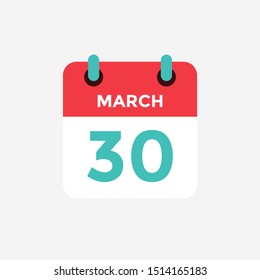Flat icon calendar 30 of March. Date, day and month. Vector illustration.