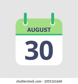 Flat icon calendar 30th of August isolated on gray background. Vector illustration.