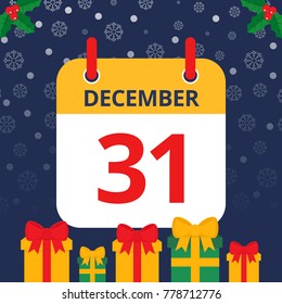 Flat icon calendar 31th of December with holly berries and a few of gifts. Vector illustration.