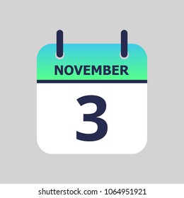 Flat icon calendar 3rd of November isolated on gray background. Vector illustration.