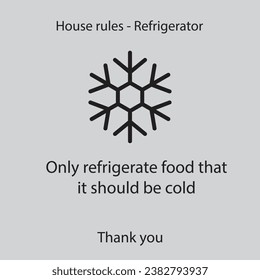 Flat icon House rules - Refrigerator - Only refrigerate food that it should be cold solated on gray background. Vector illustration.