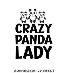 Flat illustration with adorable panda and hand drawn calligraphic quot. Perfect for posters, invitations, post cards. and t-shirtes. Vector hand drawn brush lettering design.