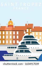 Flat Illustration. Awesome city view in sunny day on mediteranian  house, Saint Tropez harbour. Enjoy the travel. Around the world. Quality vector poster. France.