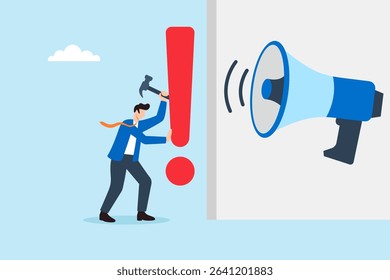 Flat illustration of businessman hammering red exclamation mark onto wall with megaphone echo to alert public of critical safety message