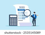 Flat illustration of businessman holds magnifying glass on invoice document managing total amounts and finance calculations