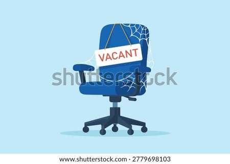 Flat illustration of empty office chair with cobweb and vacant sign representing job vacancy hiring freeze unfilled position and recruitment