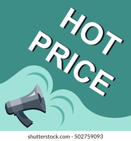Flat illustration of megaphone with announce on the bubble speech HOT PRICE. Loudspeaker vector symbol with text template.