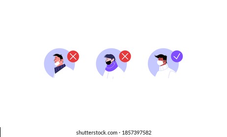 Flat illustration on how to wear a mask the right way. Characters not covering noses and wearing a mask on the chin with a cross mark and a person with proper face coverage with a check mark.