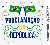 flat illustration for proclamacao da republica brasil