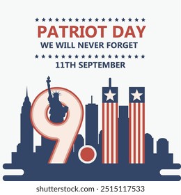 Flat illustration for September 11 patriot day celebration, 9.11 Remembrance Day poster design, America patriotic day banner design. EPS FILE.