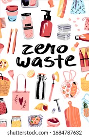 Flat Illustrations Poster with zero-waste items. Keep Cup, Shopping bag, Dry Shampoo, Food Container, Bamboo toothbrush on white background with lettering zero waste. Eco-friendly print.