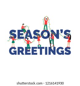 Flat infographics of people decorating inscription Season's Greetings  by fairy lights. Christmas or New Year illustration in minimalist style for greeting card template or poster concept.