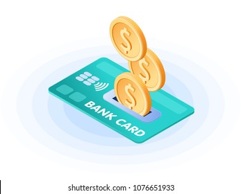 Flat isometric illustration of coins droping into credit card. The depositing money into an account, e-commerce, business growth, online earnings, profit, success, vector concept isolated on white