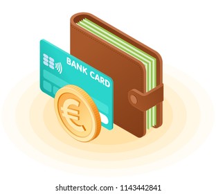 Flat isometric illustration of the wallet with banknotes, credit card, euro coin. The business growth, European money, earnings, profit, success, vector concept isolated on white background.