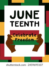 Flat Juneteenth poster with hands and placard with text Celebrate Freedom. Vector flat elements in traditional African for social media
