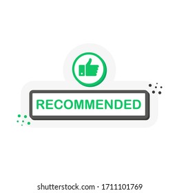 Flat label with recommended speech bubble. 3D label for business, marketing and advertising on white background. Vector illustration.