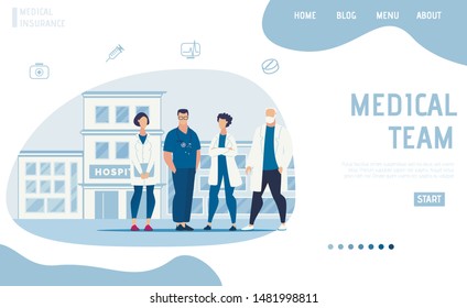 Flat Landing Page Presenting Modern Medical Team. Friendly Cartoon Clinic Staff Characters in Uniform Standing in Hospital Yard. Online Medicine and Health Protection. Vector Illustration