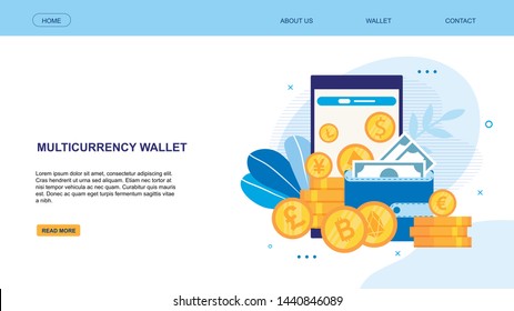 Flat Landing Page Presenting Multicurrency Wallet. Phone Screen with Gold Dollars, Euros, Pounds, Bitcoins Coins Piles, Purse with Green Banknotes. Virtual Currency. Vector Online Wallet Illustration