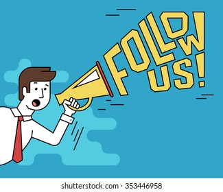 Flat line contour illustration of man shouting into a megaphone announcements about follow us in social networks. Typography letters design shouting out of the toot on blue background