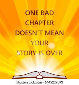 flat Line design graphic image concept of one bad chapter does not mean your story is over and open book icon on sunburst or flash rays golden background