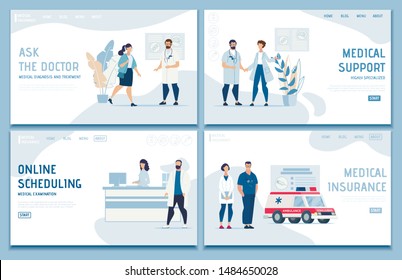 Flat Medical Landing Page Set Offer Professional Help and Support. Healthcare and Insurance, Online Consultation and Scheduling Services for Patients and Hospital Staff. Vector Cartoon Illustration