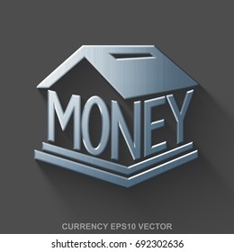 Flat metallic money 3D icon. Polished Steel Money Box icon with transparent shadow on Gray background. EPS 10, vector illustration.