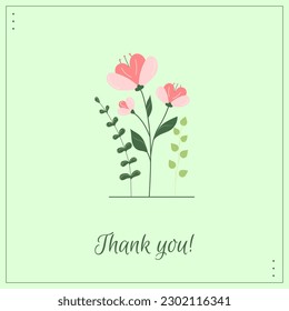 Flat minimalist greeting card. Cute vector postcard with floral design. A postcard with the lovely bouquet and inscription Thank you on a green background.