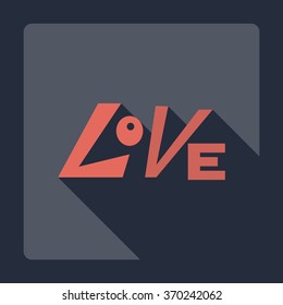 Flat modern design with shadow Icon  the word love