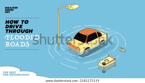 Flat modern illustration concept of flooded car or
motorcycle on the street of the city. Street after heavy rain.
Floating garbage and car during deluge in high water, overflow and
big wave.
