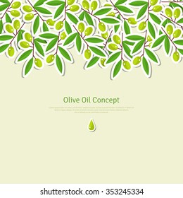 Flat Olive background with green olives tree branches. Vector Illustration. Italian menu cover design with place for your text message.