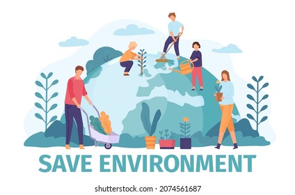 Flat people gardening and save environment ecology on earth globe. Volunteers community protect world nature, planting trees vector concept. Male and female characters helping earth