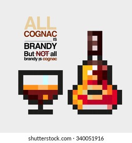 Flat pixel art style composition of elite alcoholic drinks, button, advertising card for menu, coffee and web sites, whiskey, cognac with message: All cognac is brandy but not all brandy is cognac