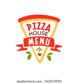 Flat pizza house logo creative design element with pizza slice. Emblem for cafe menu, food delivery company. Vector colorful pizzeria badge.