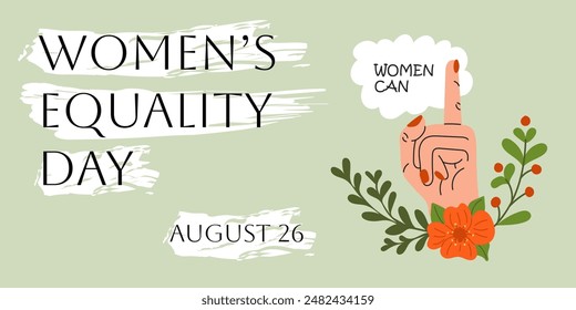 Flat poster for Womens Equality day with pointing hand and quote Women Can. Colorful horizontal poster for female rights holiday. Good for greeting card, poster or for social media