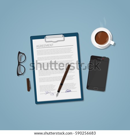 Flat realistic business agreement concept. Office objects, paper with notepad and ink fountain pen. Coffee cup and mobile phone with glasses. Workspace brainstorm illustration.
