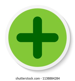 Flat round sticker plus sign icon, button. Positive symbol isolated on white background. Vector EPS 10