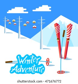 Flat Skis and ski poles standing in snow. Vector Landscape with ski lift, the ski slopes and snowy mountain above. Winter sunny relax day and adventure. Inscription lettering "Winter Adventure" 