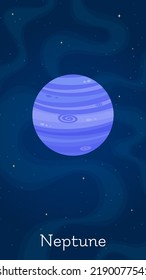 Flat space planet Neptune vector illustration. Astronomical object art concept on night sky vertical space background with flat style planet Neptune for astronomy science graphic design