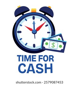 A flat sticker of alarm clock and money bills with text time for cash 