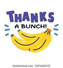 A flat sticker of bananas with thanks a bunch typography