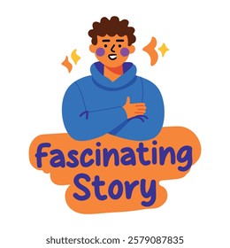 A flat sticker of a character with fascinating story typography 