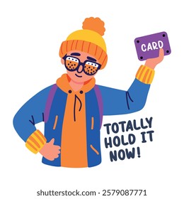 A flat sticker of a character holding a card with hold it typography 