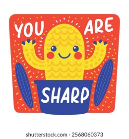 A flat sticker of a cheering cartoon with you are sharp phrase