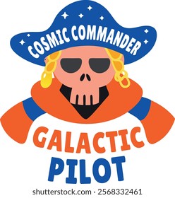 A flat sticker of cosmic commander with galactic pilot typography