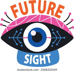 A flat sticker of an eye with future sight typography