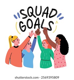 Flat sticker of friends doing a high five with the text squad goals typography