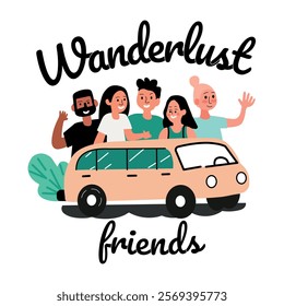 A flat sticker of a group of people on a road trip adventure with wanderlust friends typography